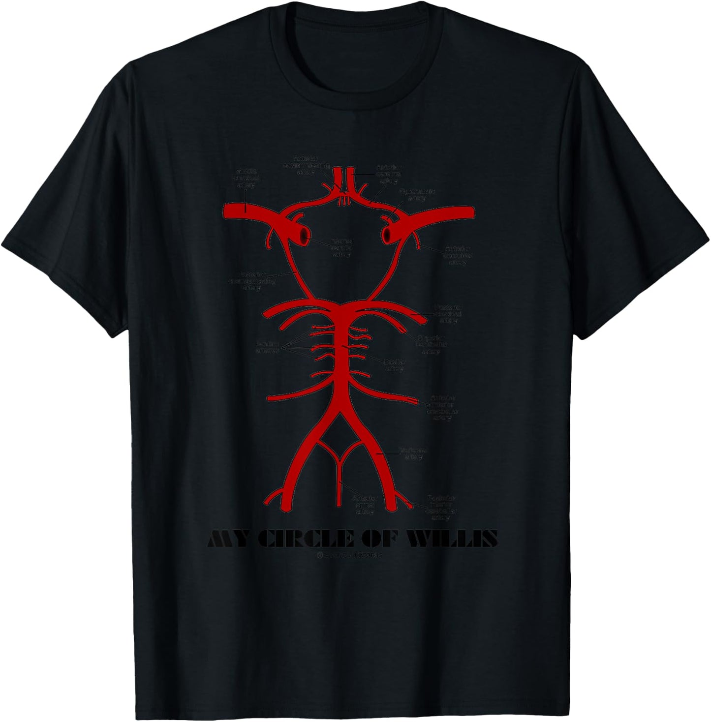 Words & Unwords My Circle Of Willis Arteries Circulatory Anastomosis T-Shirt - T-Shirt | Black