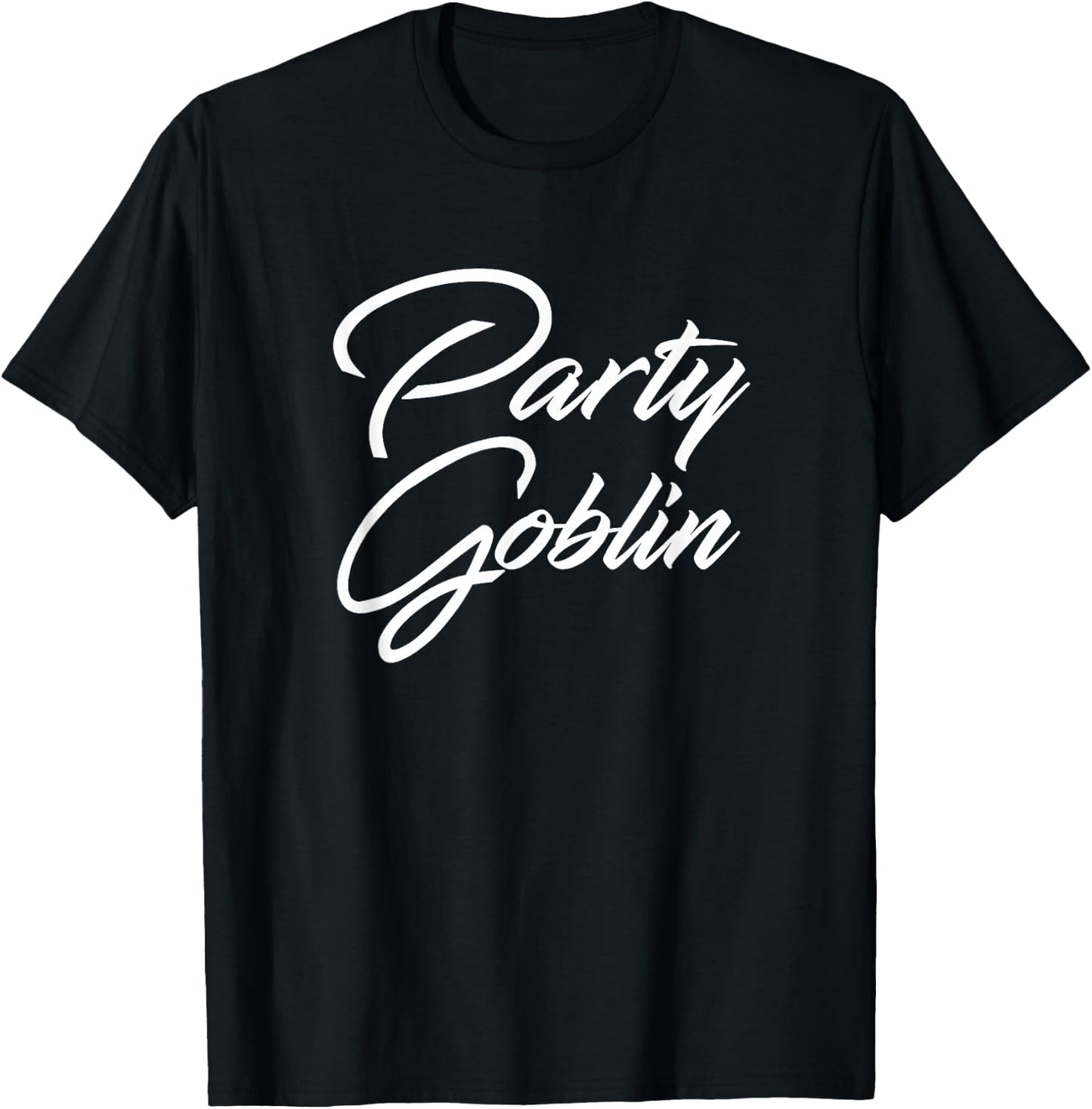 Party Goblin T Shirt T-Shirt - T-Shirt | Black
