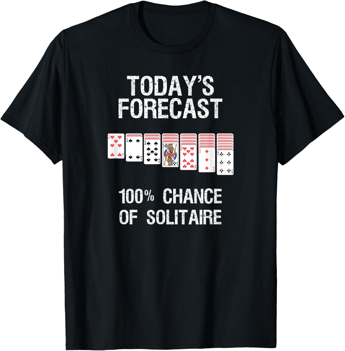 Solitaire Gift - Funny Today's Forecast - Card Game T-Shirt - T-Shirt | Black