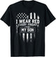 I Wear Red Every Friday For My Son T Shirt Mom Dad T-Shirt - T-Shirt | Black