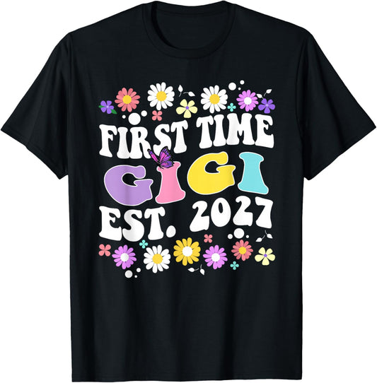 Soon to be Gigi 2027 for First Time Mom Pregnancy T-Shirt - T-Shirt | Black
