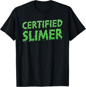 Certified Slimer Halloween Slime Text T-Shirt - T-Shirt | Black