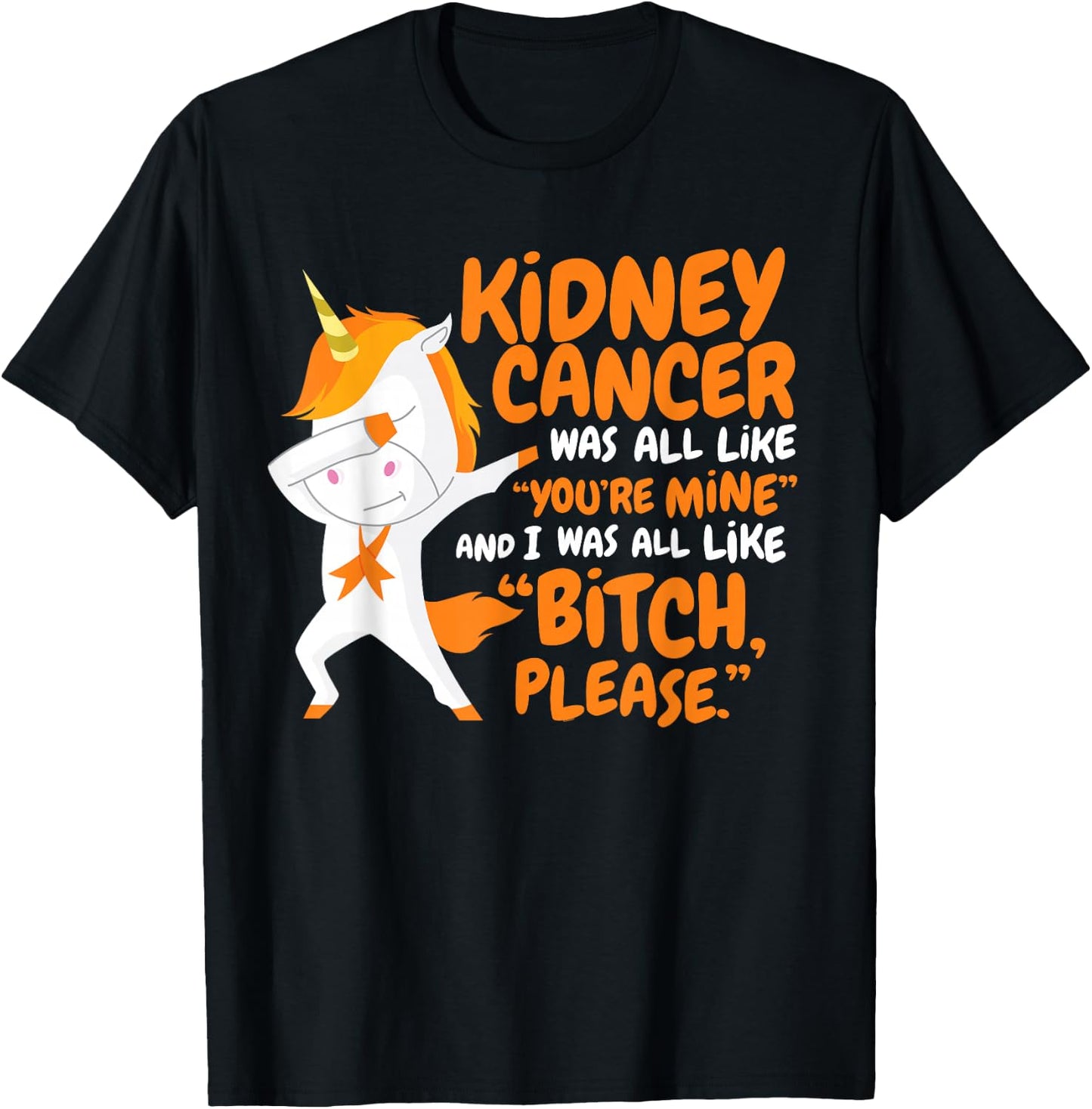 Kidney Cancer Survivor Funny Quote Dabbing Unicorn | Gift T-Shirt - T-Shirt | Black
