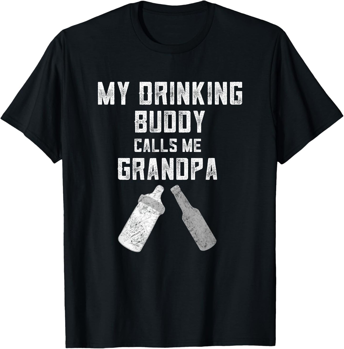 Pregnancy Announcement For Grandpa My Drinking Buddy Calls T-Shirt - T-Shirt | Black