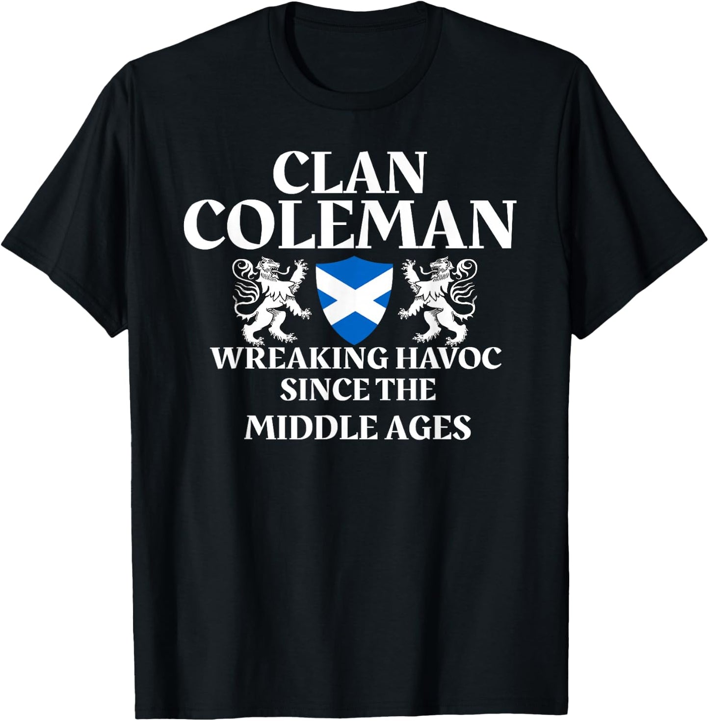 Clan Coleman Scottish Family Kilt Tartan Lion T-Shirt - T-Shirt | Black