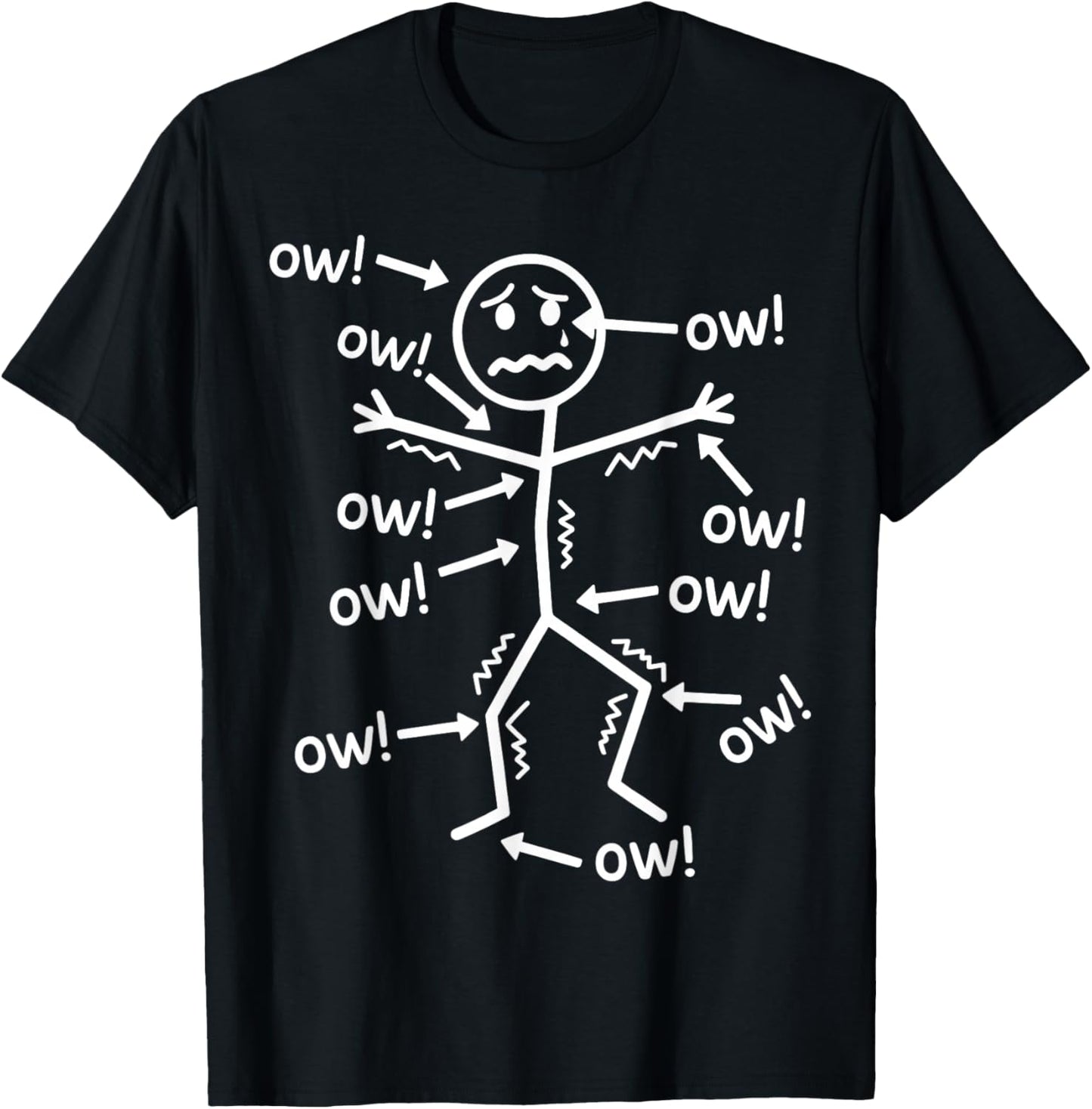 Funny Ow Ow Ow Ow Saying Body Pain Character Humor Sarcastic T-Shirt - T-Shirt | Black