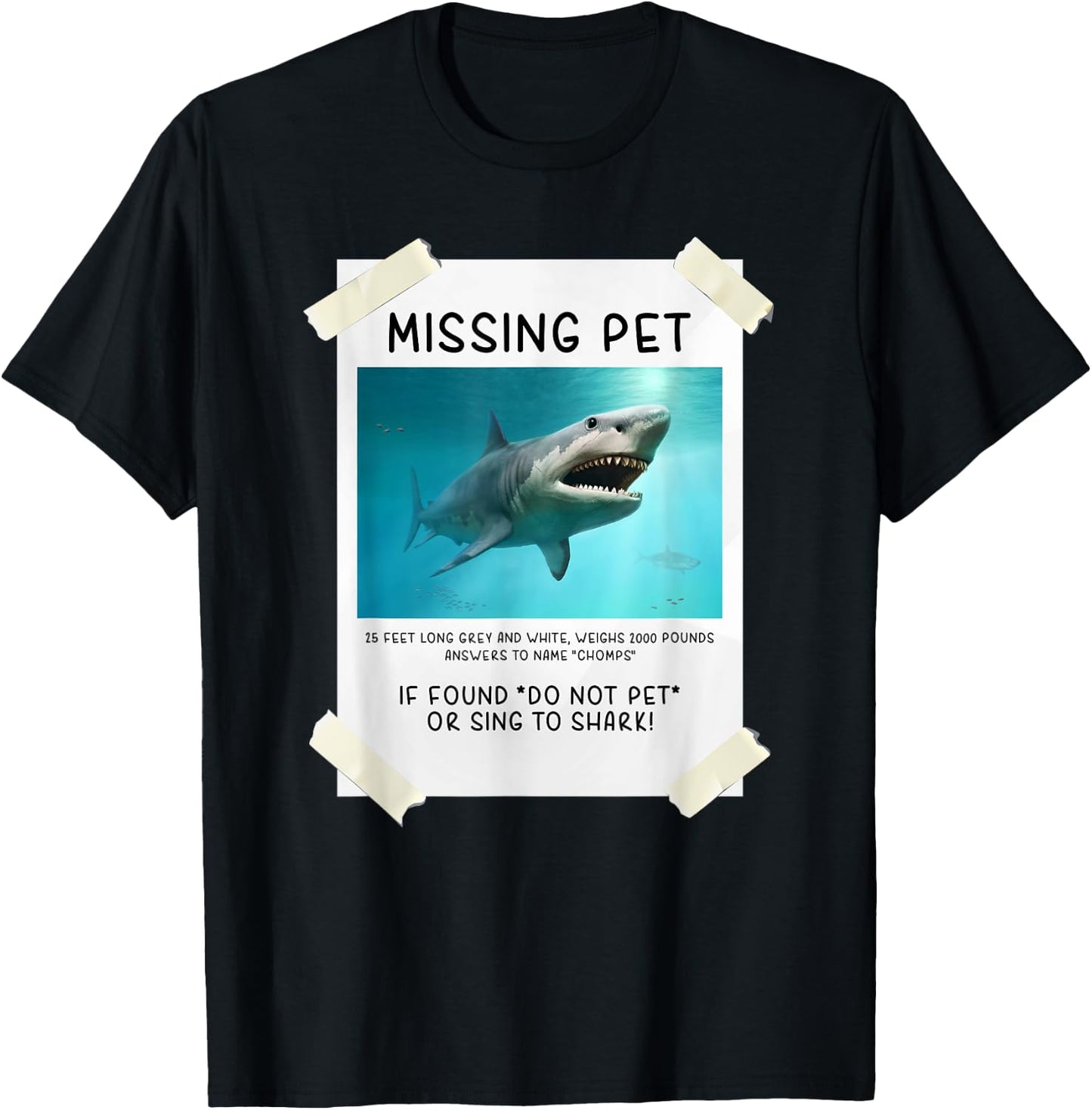 Missing Pet Funny Shark T-Shirt - T-Shirt | Black