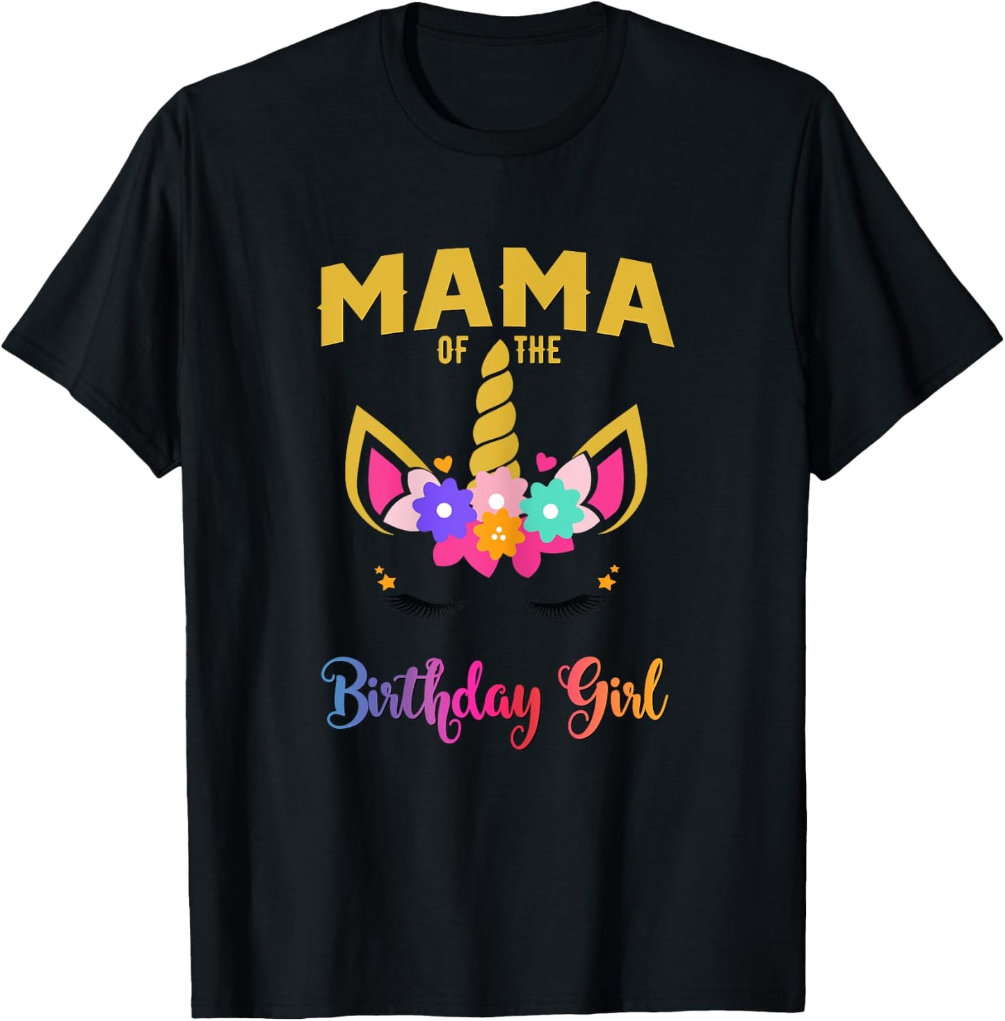 Mama Of The Birthday Girl Unicorn Matching T-Shirt - T-Shirt | Black