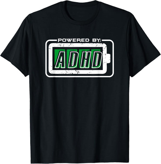 Powered By ADHD Funny Awareness For Parents Adults T Shirt T-Shirt - T-Shirt | Black