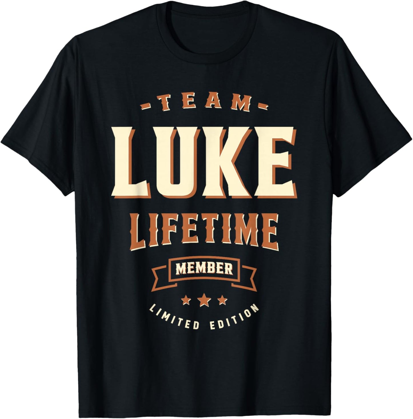 Team Luke Lifetime Member Funny Name Luke T-Shirt - T-Shirt | Black