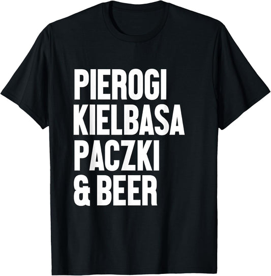 Polish Food Shirt Pierogi Kielbasa Paczki Beer Dyngus Day T-Shirt - T-Shirt | Black