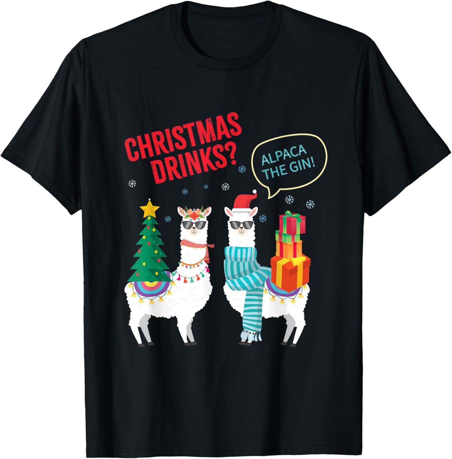 Christmas Drinks? I'll Alpaca The Gin! Funny Llama Gift T-Shirt - T-Shirt | Black