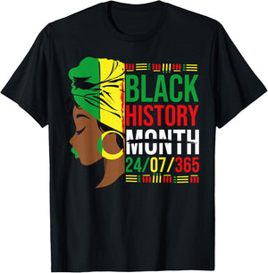 Black History Month 24/7/365 Black History Black Girl T-Shirt - T-Shirt | Black