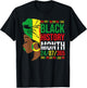 Black History Month 24/7/365 Black History Black Girl T-Shirt - T-Shirt | Black