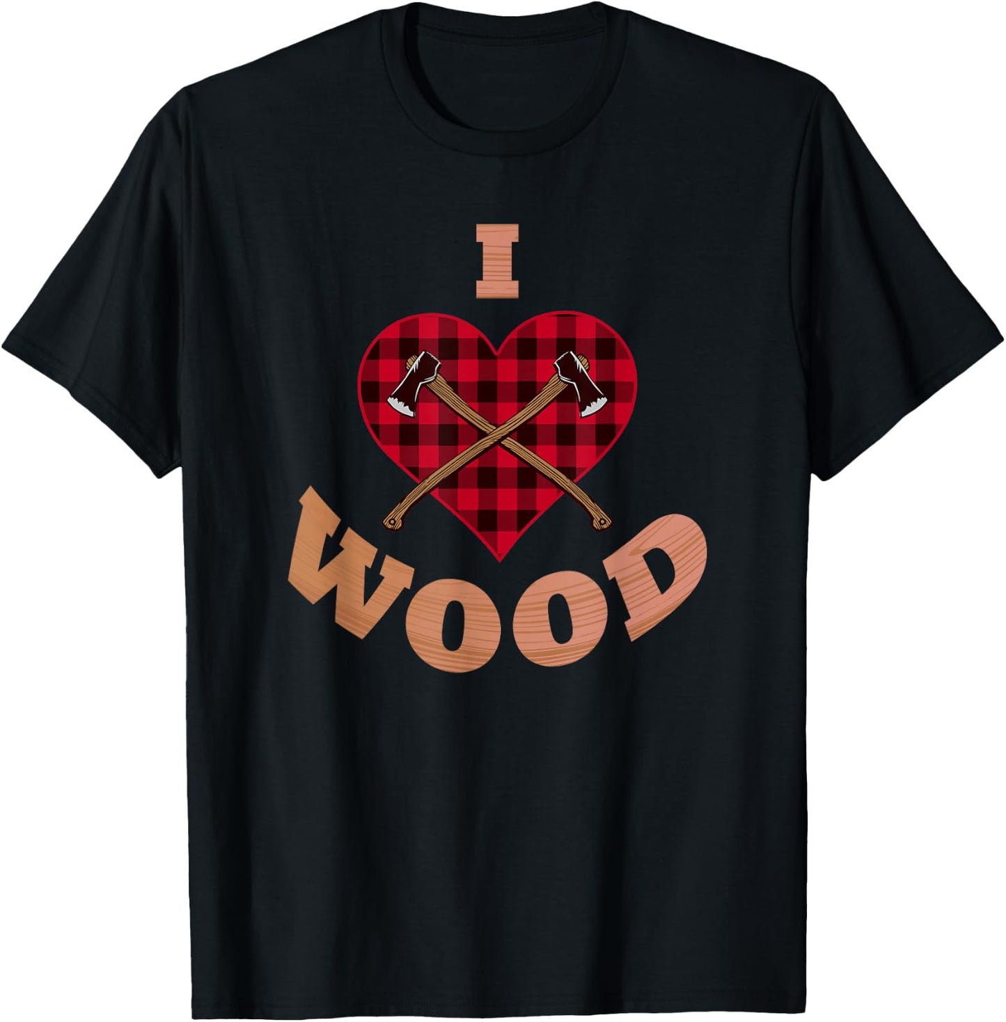 Lumberjack Shirt I Love Wood Working Woodworker Arborist Axe T-Shirt - T-Shirt | Black