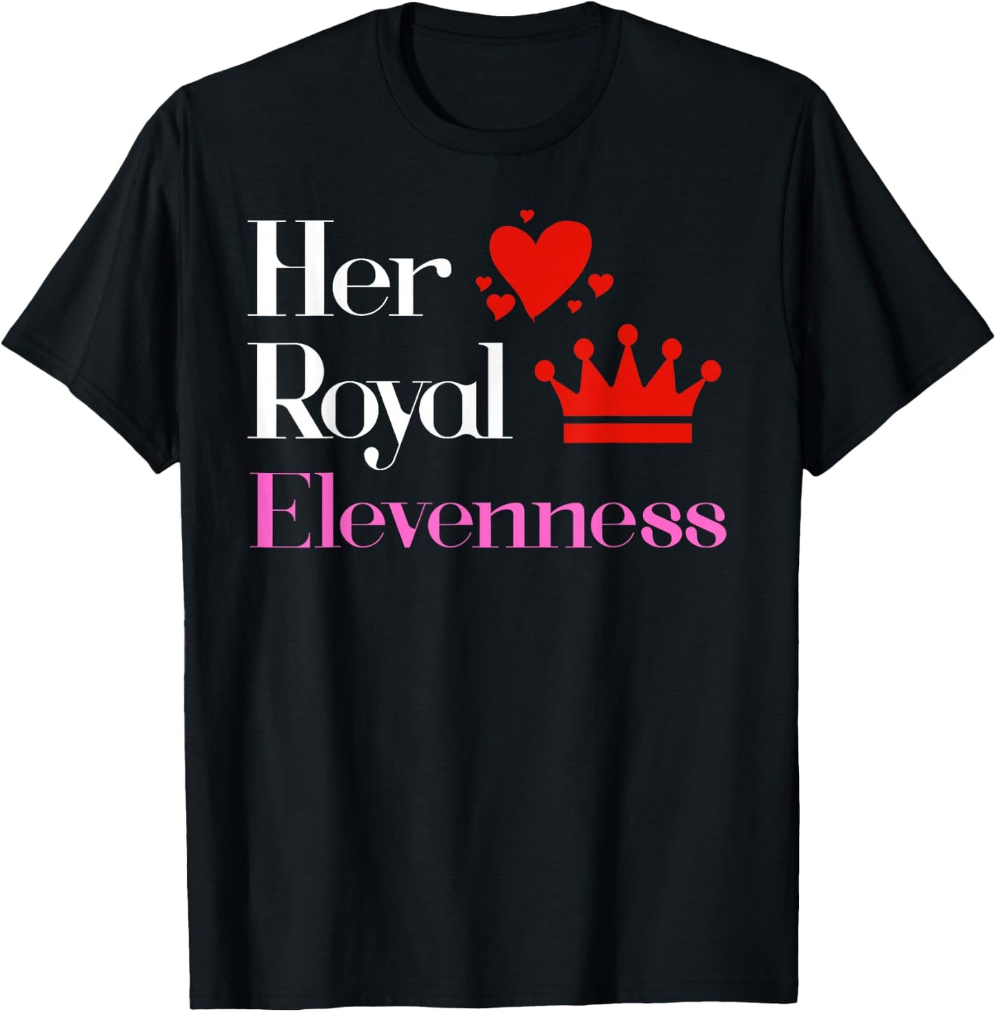 Shirt for 11 Year Old - 11th Birthday Gift Royal Elevenness T-Shirt - T-Shirt | Black