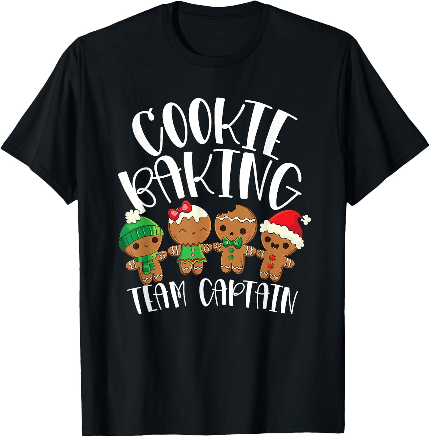 Cookie Baking Team Captain Christmas bakers Gingerbread Gift T-Shirt - T-Shirt | Black