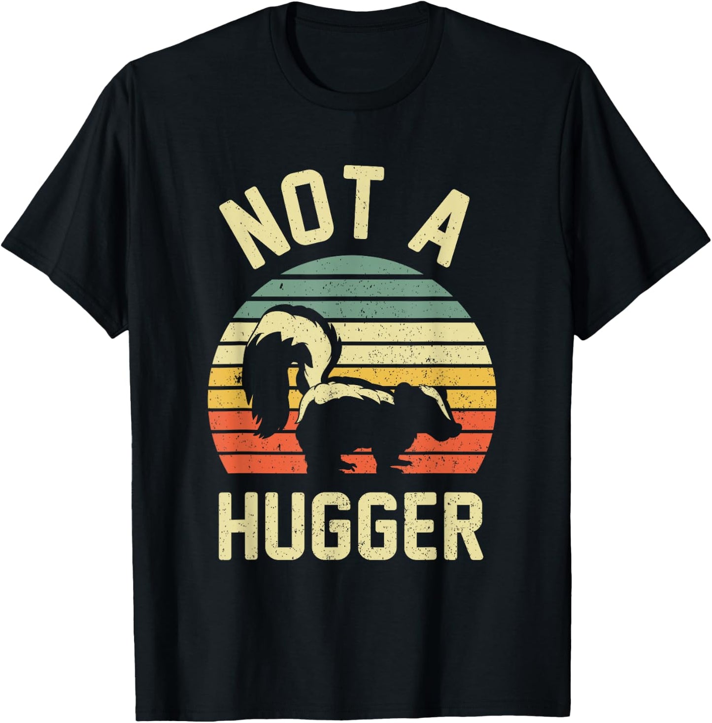 I Don't Hug Apparel Co. Vintage Not A Hugger Skunk - Black, , Adult Women, Modern, Short Sleeve, Letter Print, , Casual, All Seasons, Animal T-Shirt - T-Shirt | Black