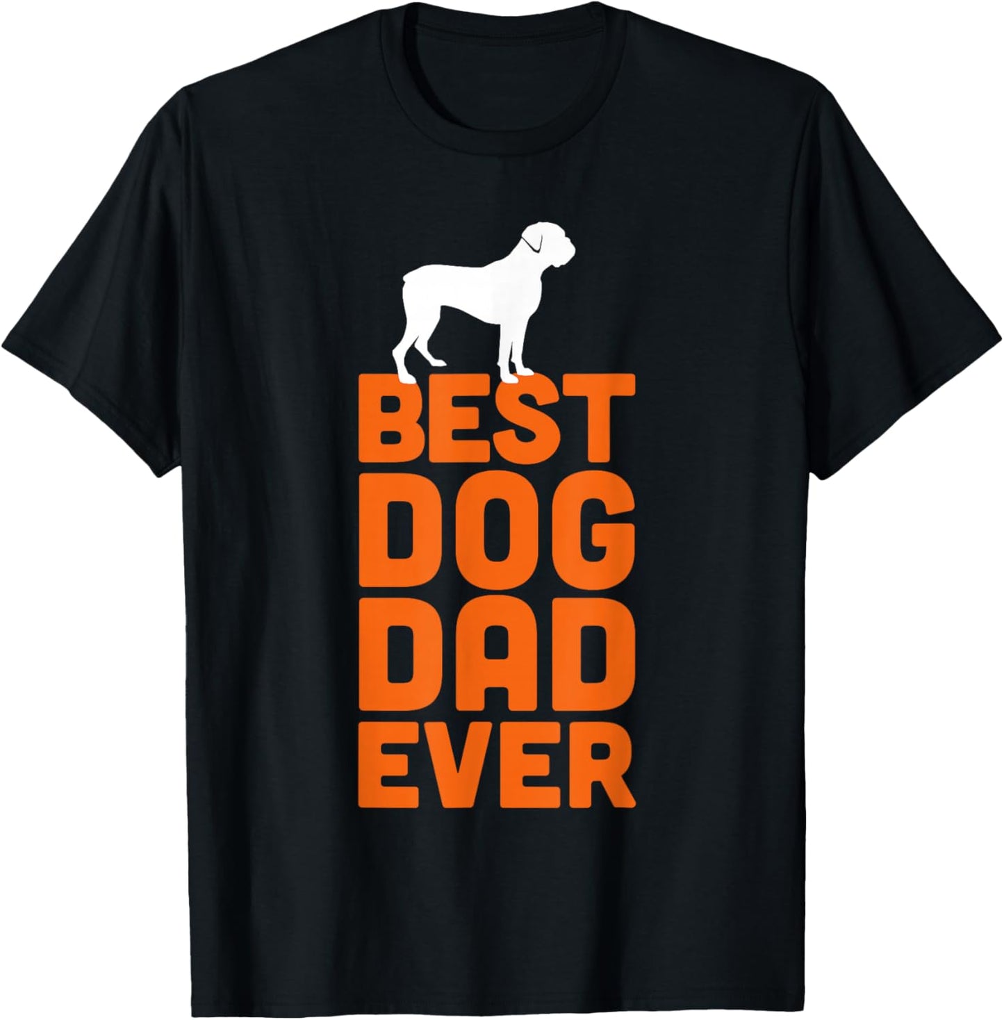 Best Boxer Owner Dog Dad Ever T-Shirt - T-Shirt | Black