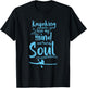 Kayaking Mind Soul Adventure Outdoor Kayak Lover T-Shirt - T-Shirt | Black