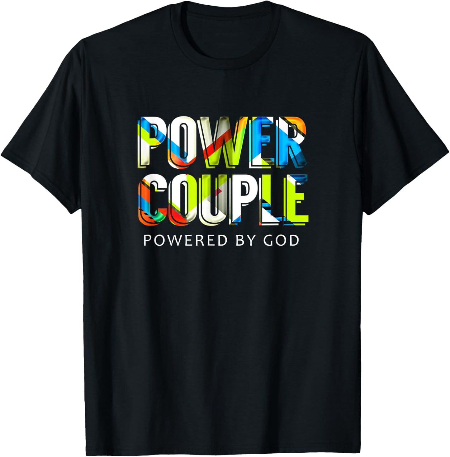 Power Couple, Powered By God Christian Couple T-Shirt - T-Shirt | Black
