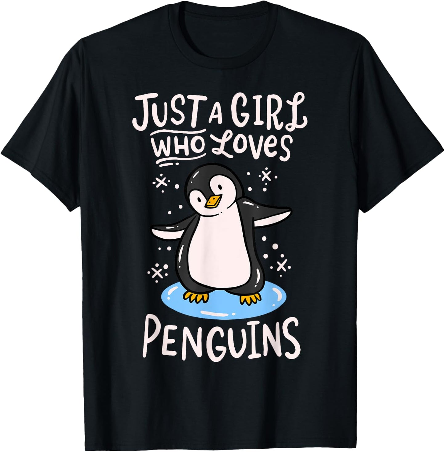 Penguin Just a Girl who Loves Penguins T-Shirt - T-Shirt | Black