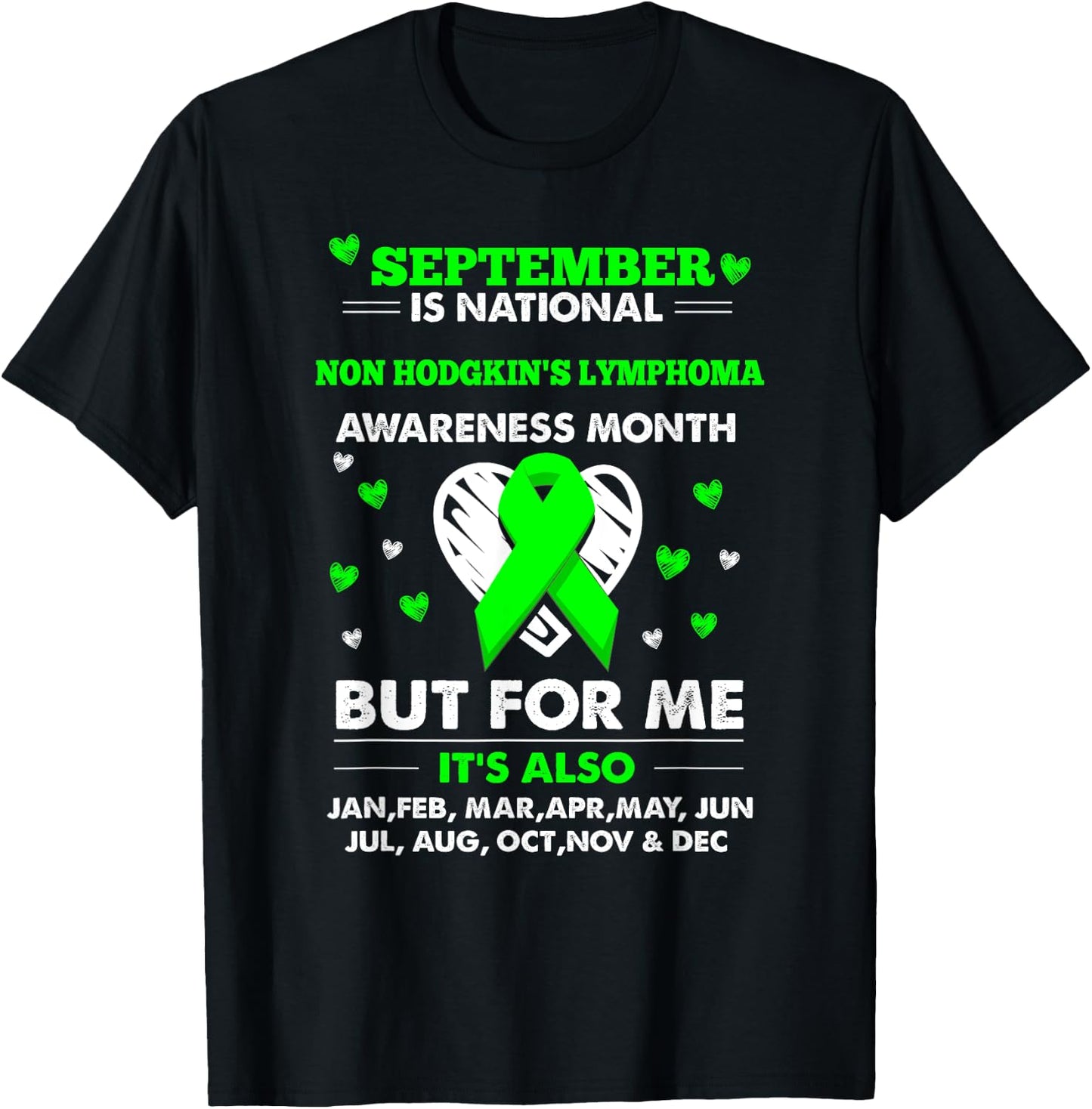 September is Non Hodgkins Lymphoma Awareness Month Shirt T-Shirt - T-Shirt | Black