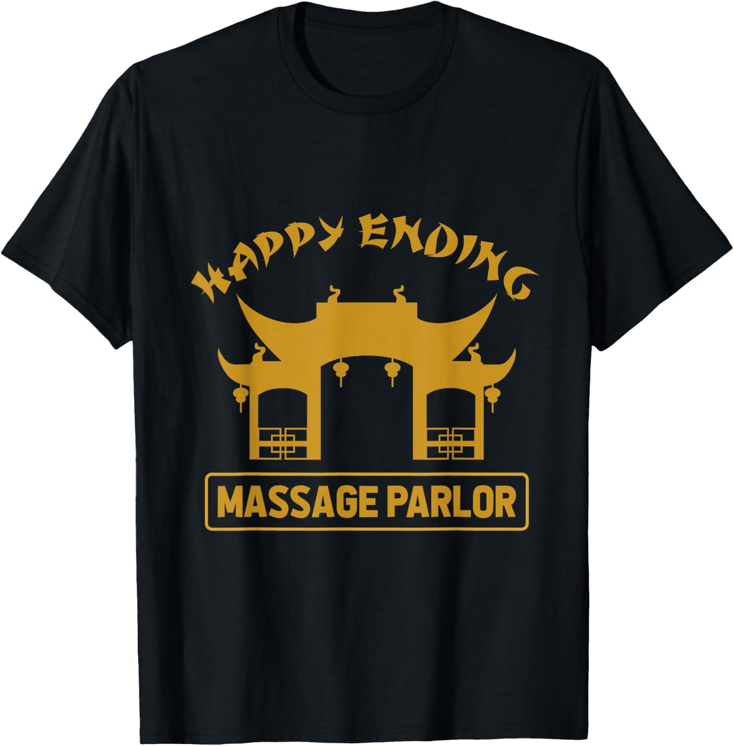 Massage Parlor Bangkok Nana Pattaya Thailand Happy Ending T-Shirt - T-Shirt | Black