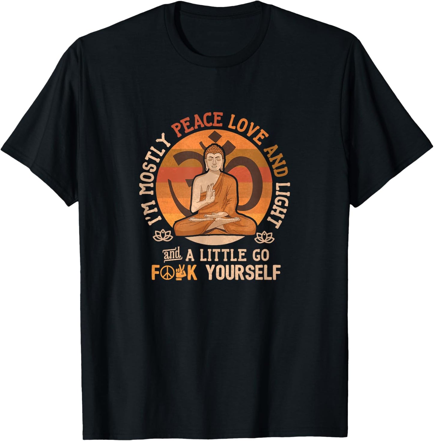 Funny Love of Peace and a Little Fuck You Sarcastic T-Shirt - T-Shirt | Black