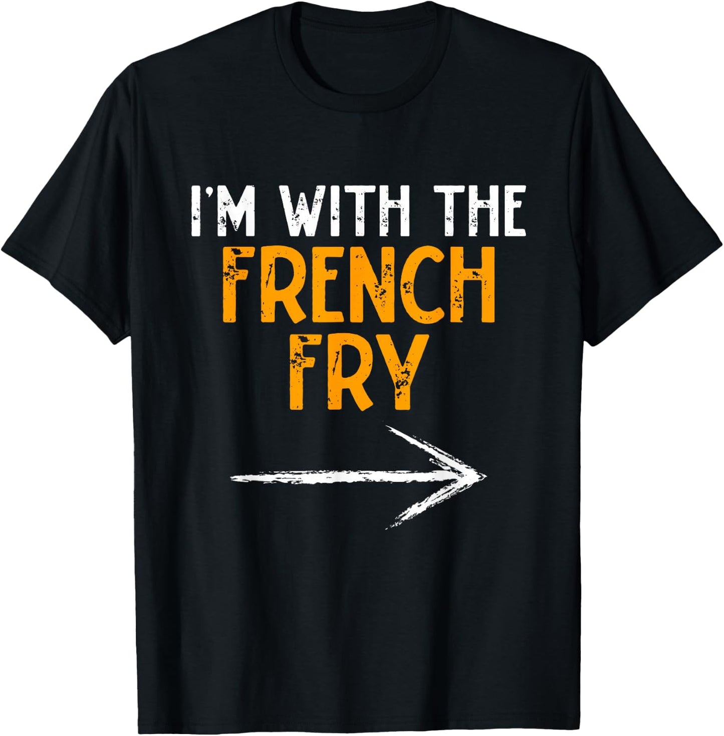I'm With The French Fry Costume Halloween Couple Matching T-Shirt - T-Shirt | Black