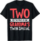 Two for the Price of a Grandma's Twin Special Twin Grandma T-Shirt - T-Shirt | Black