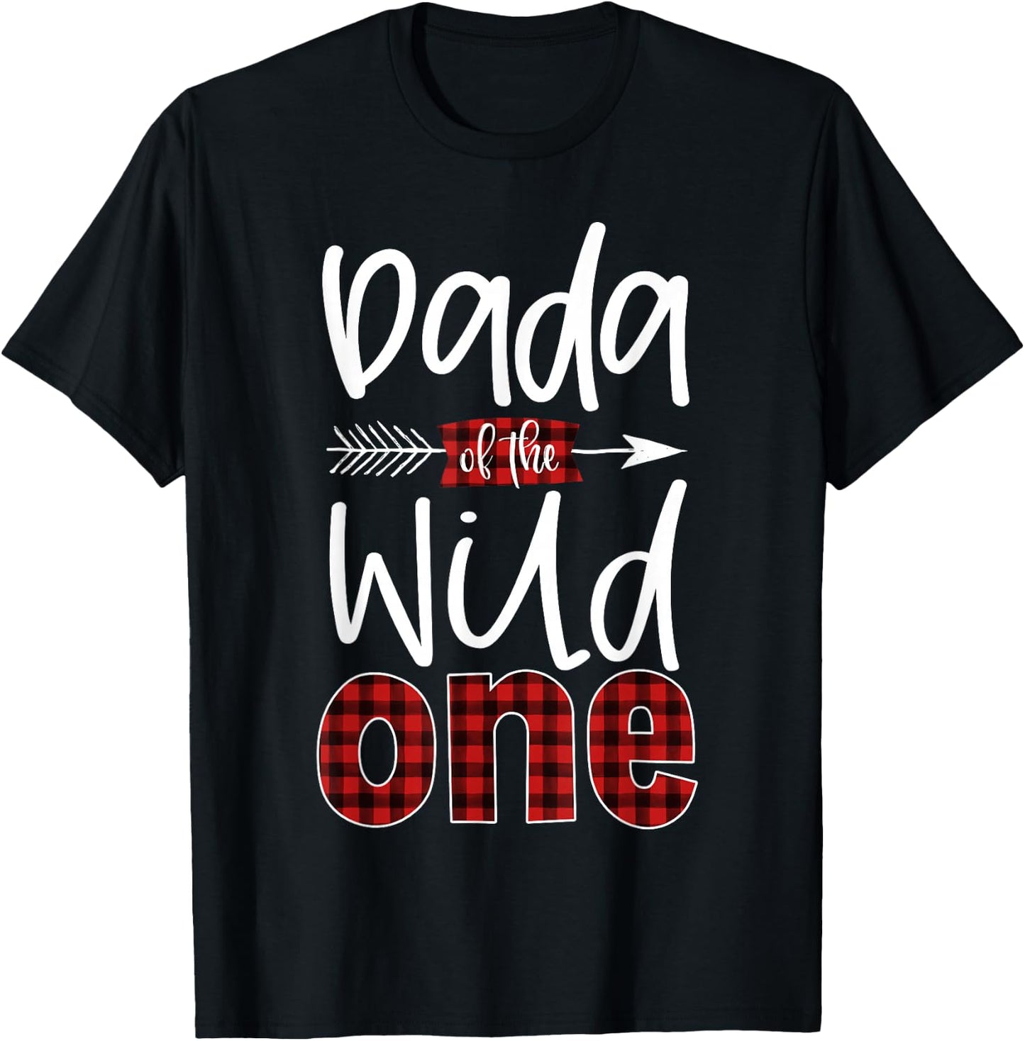 Dada of the Wild One Buffalo Plaid Lumberjack 1st Birthday T-Shirt - T-Shirt | Black