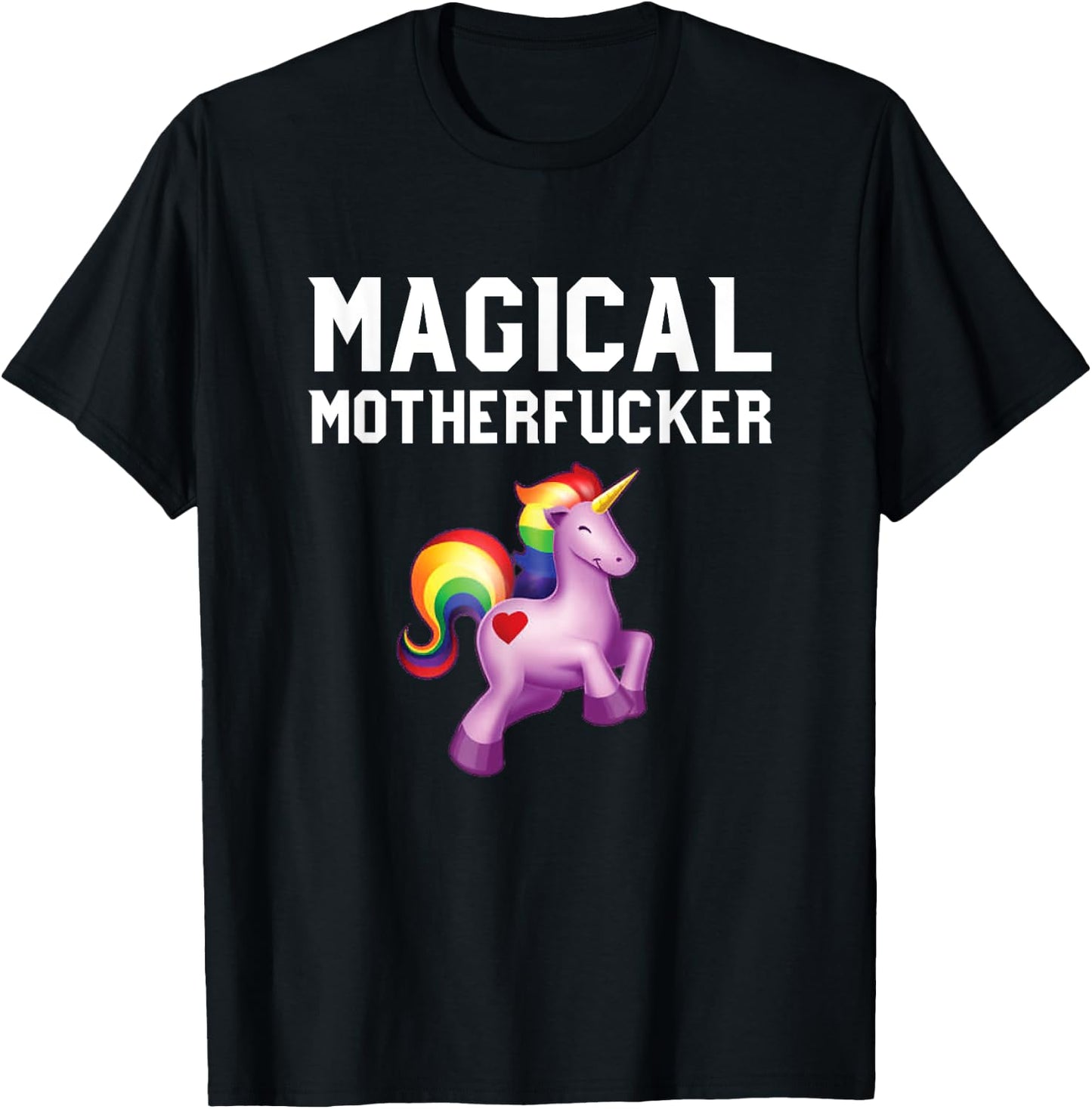 Magical Motherfucker - Magical Unicorn Shirts for Adults T-Shirt - T-Shirt | Black