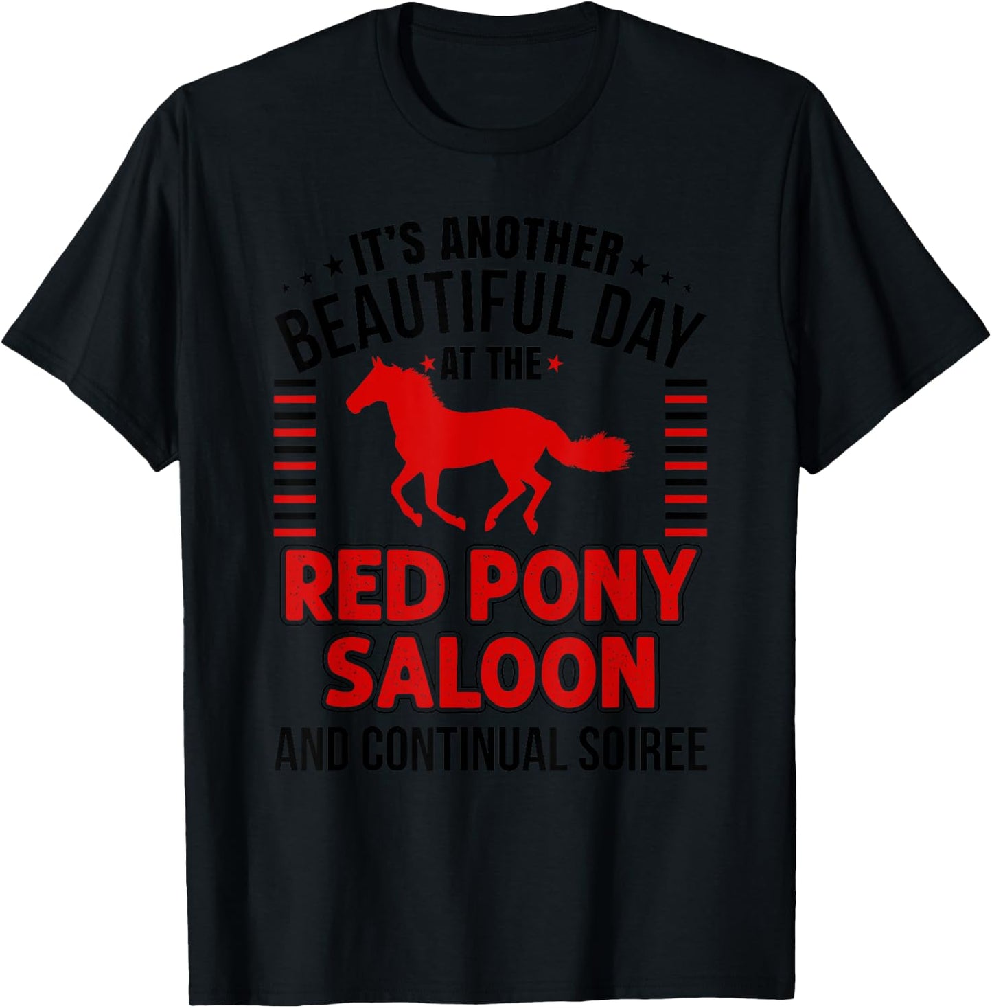 Horse Lover Shirt Red Pony It Is a Beautiful Day Gift ZRB T-Shirt - T-Shirt | Black