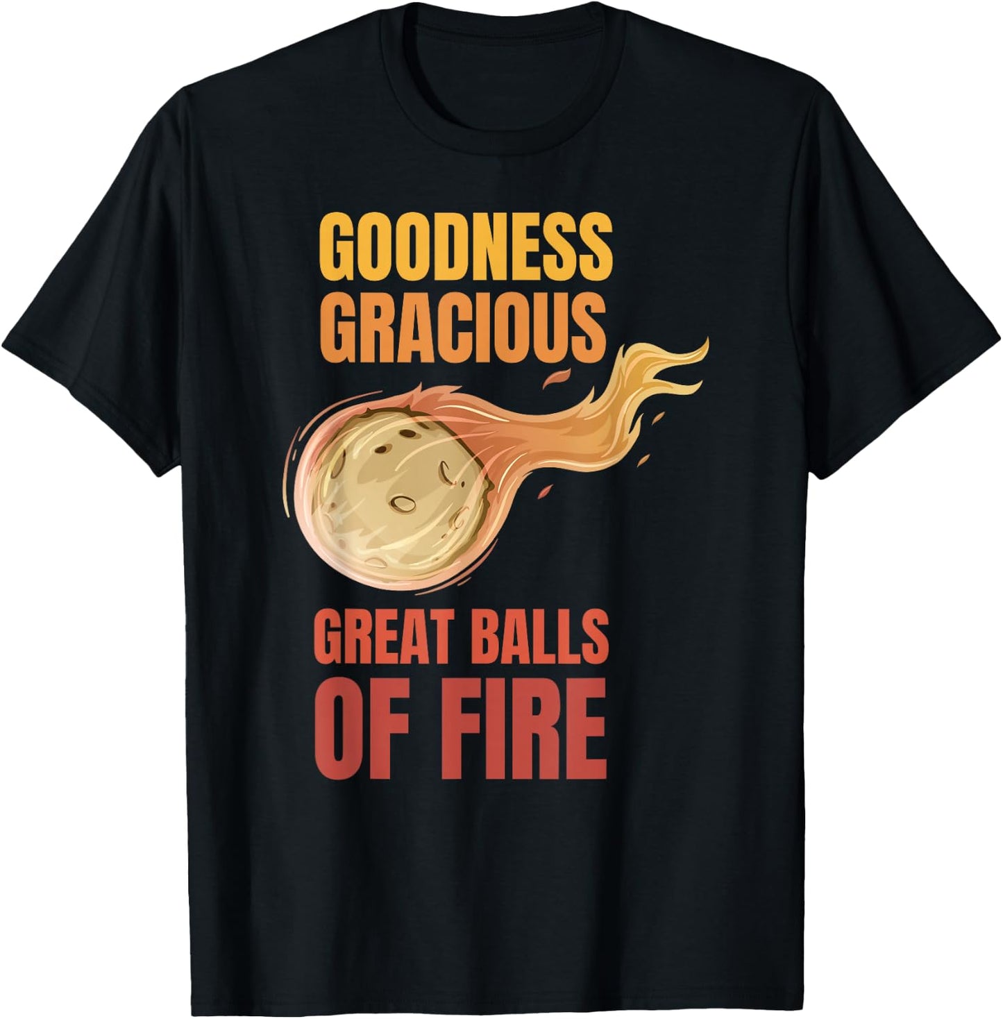 Great Balls of Fire funny flaming meteor comet asteroid T-Shirt - T-Shirt | Black
