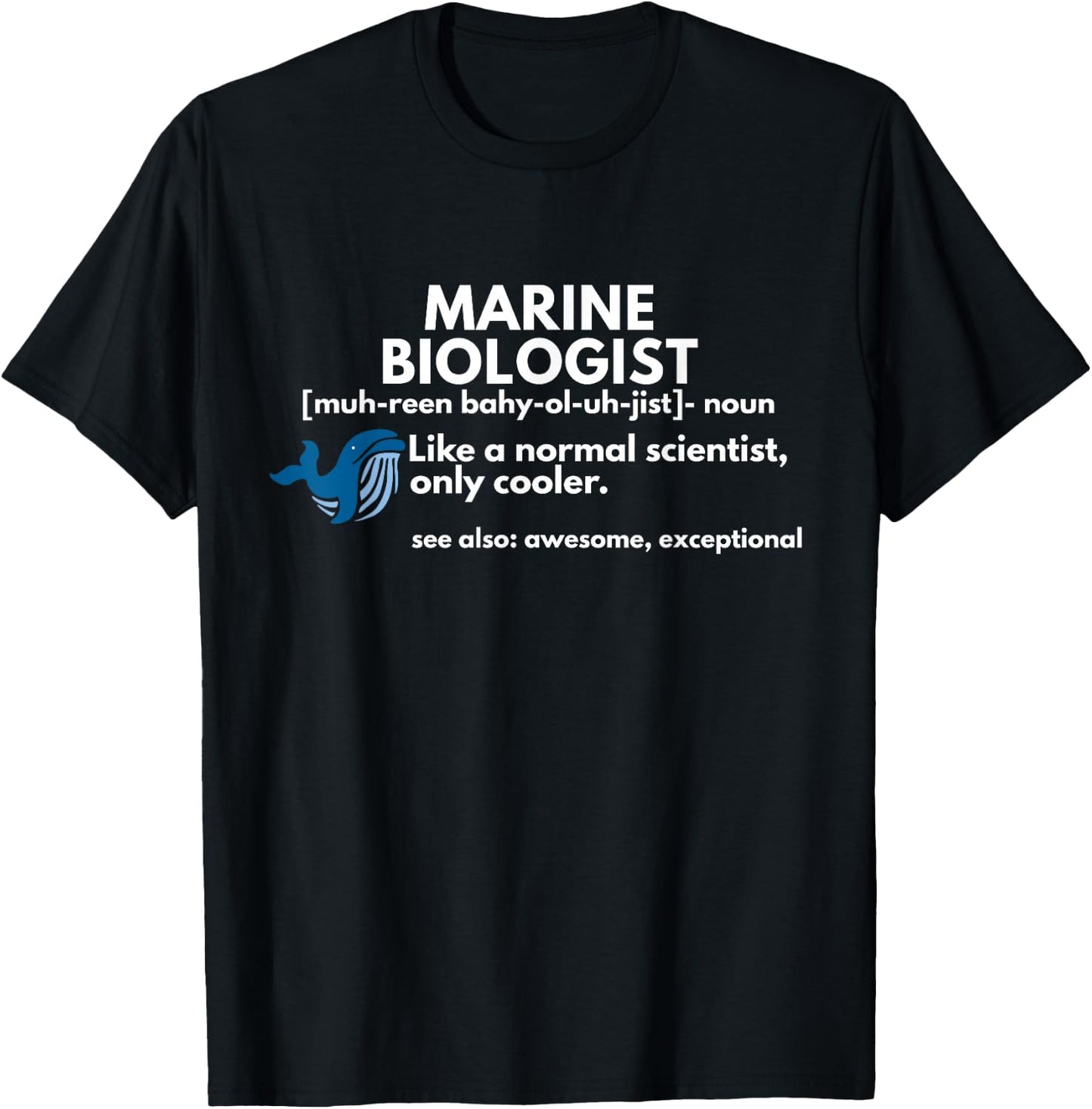 Marine Biologist Definition Funny Science T-Shirt - T-Shirt | Black