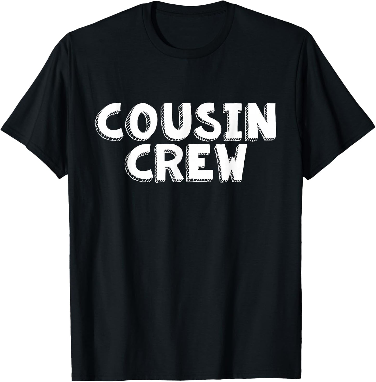 Cousin Crew Kids Women Men Girl Funny Gift T-Shirt - T-Shirt | Black