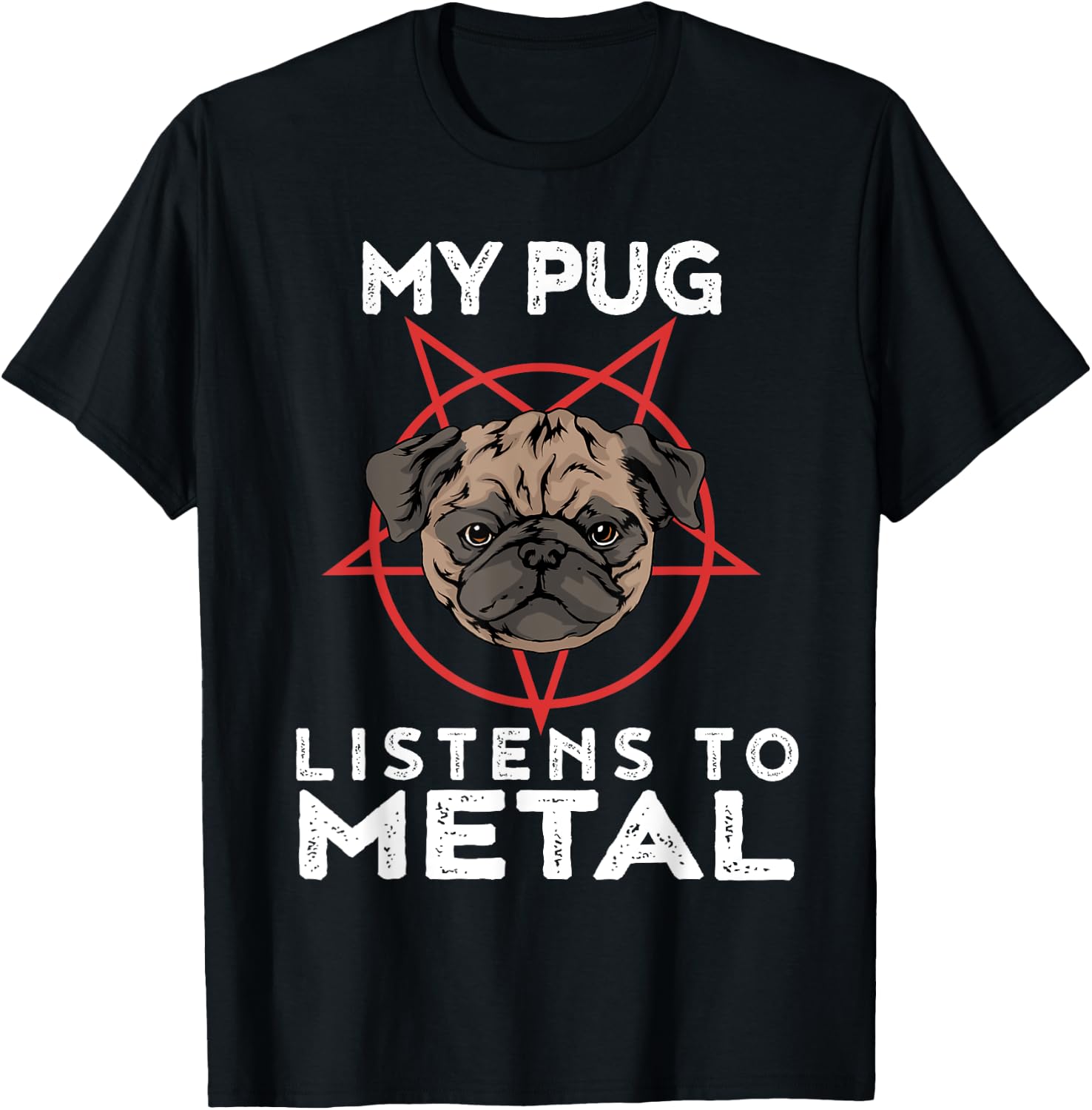 Metal Pug Funny Goth And Heavy Metal Animal Shirt T-Shirt - T-Shirt | Black