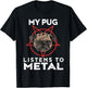 Metal Pug Funny Goth And Heavy Metal Animal Shirt T-Shirt - T-Shirt | Black