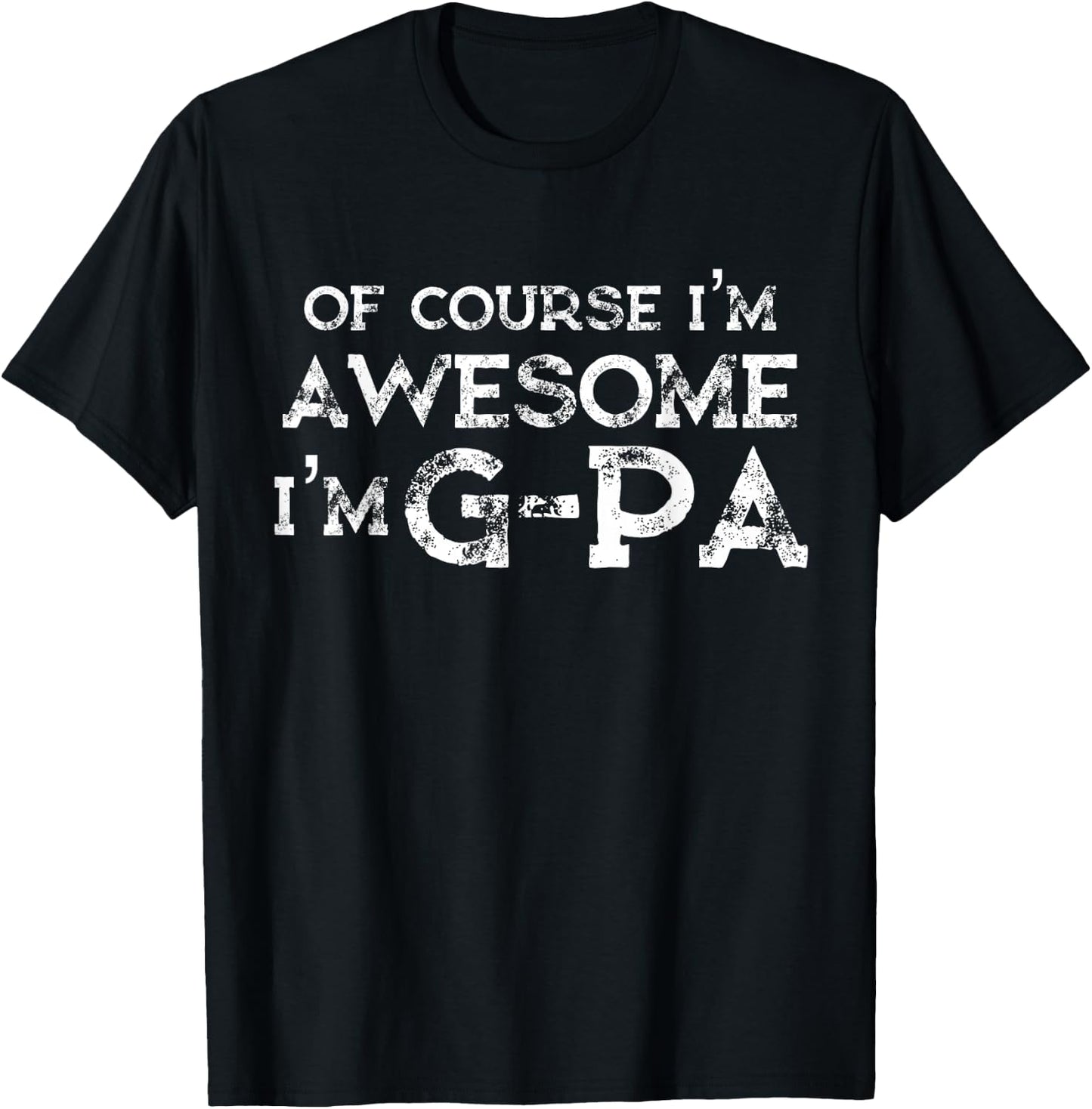 G-PA Shirts | Granddad Shirt Gift from grandson T-Shirt - T-Shirt | Black