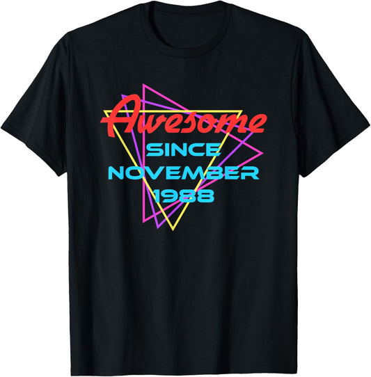 Awesome Since November 1988 T-Shirt - T-Shirt | Black