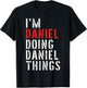 I'm Daniel Doing Daniel Things First Name Daniel T-Shirt - T-Shirt | Black