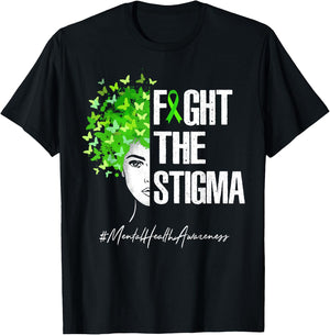 Fight The Stigma Mental Health Awareness Gift Shirt T-Shirt - T-Shirt | Black