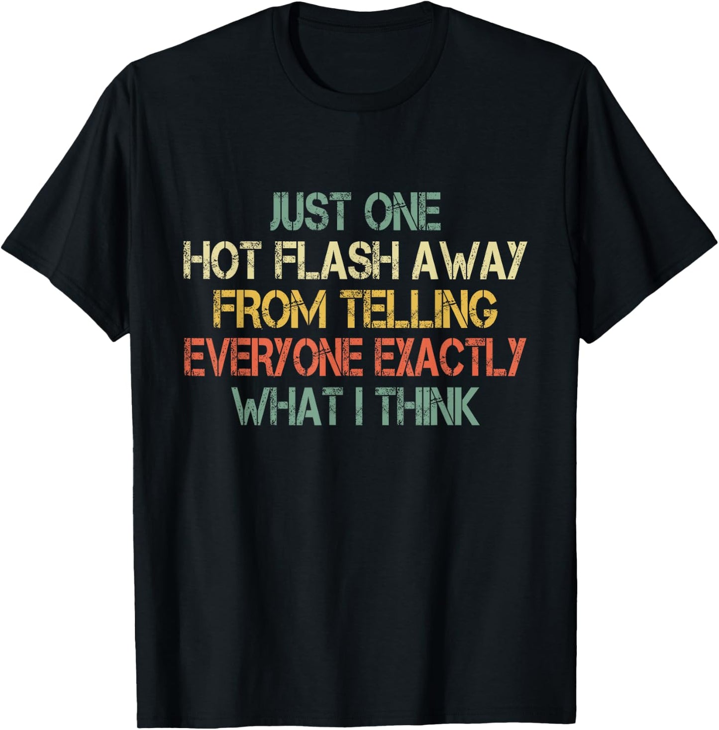 Funny Menopause Humor Older Lady Hot Flashes Retro T-Shirt - T-Shirt | Black