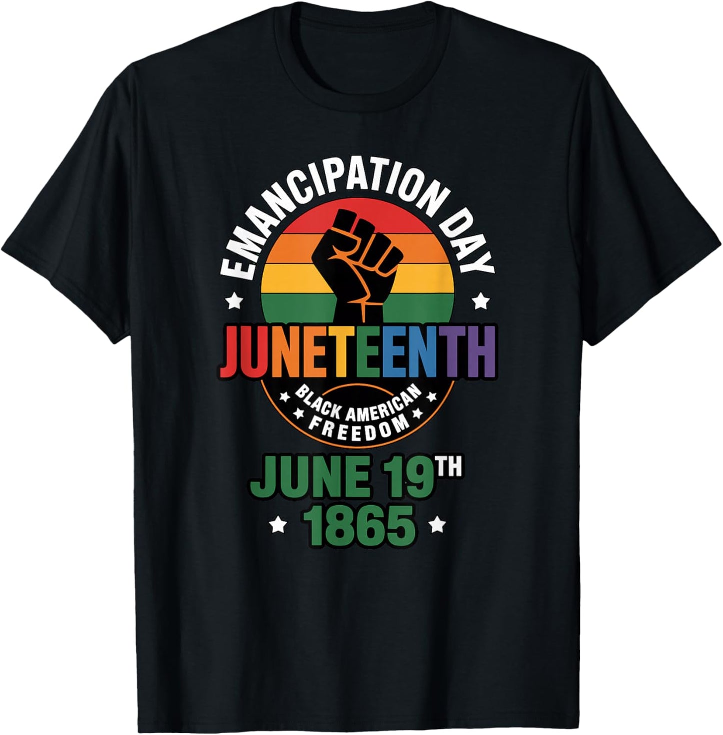 Juneteenth Emancipation Day T-Shirt - T-Shirt | Black