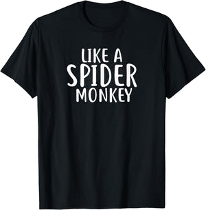 Like A Spider Monkey Cute Funny Spider Monkey T-Shirt - T-Shirt | Black