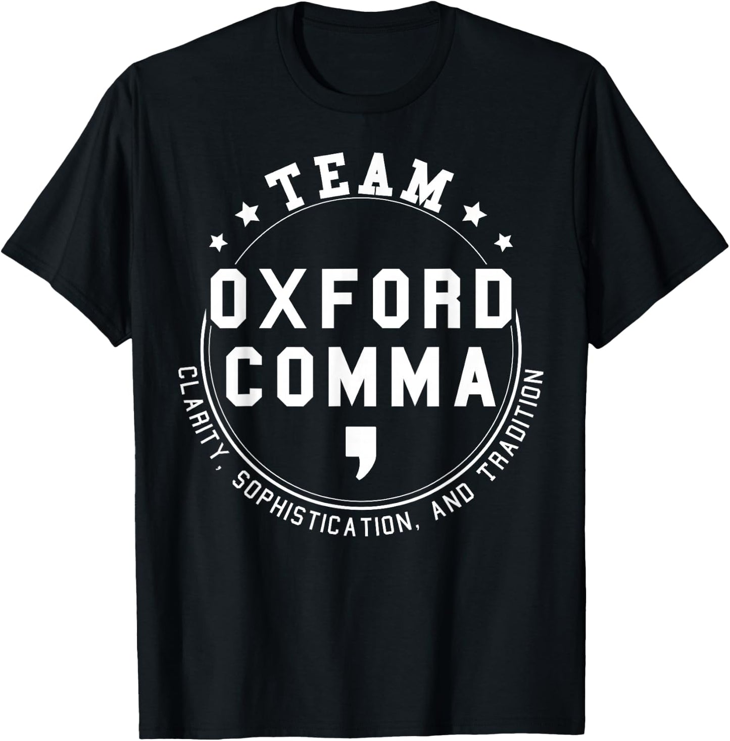 Team Oxford Comma Shirt Grammar Police Funny Grammar T-Shirt - T-Shirt | Black