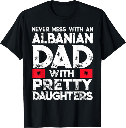 Storecastle: Albanian Dad With Pretty Daughters Gift T-Shirt - T-Shirt | Black