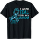 I Wear Teal For My Grandma Ovarian Cancer Awareness T Shirt T-Shirt - T-Shirt | Black