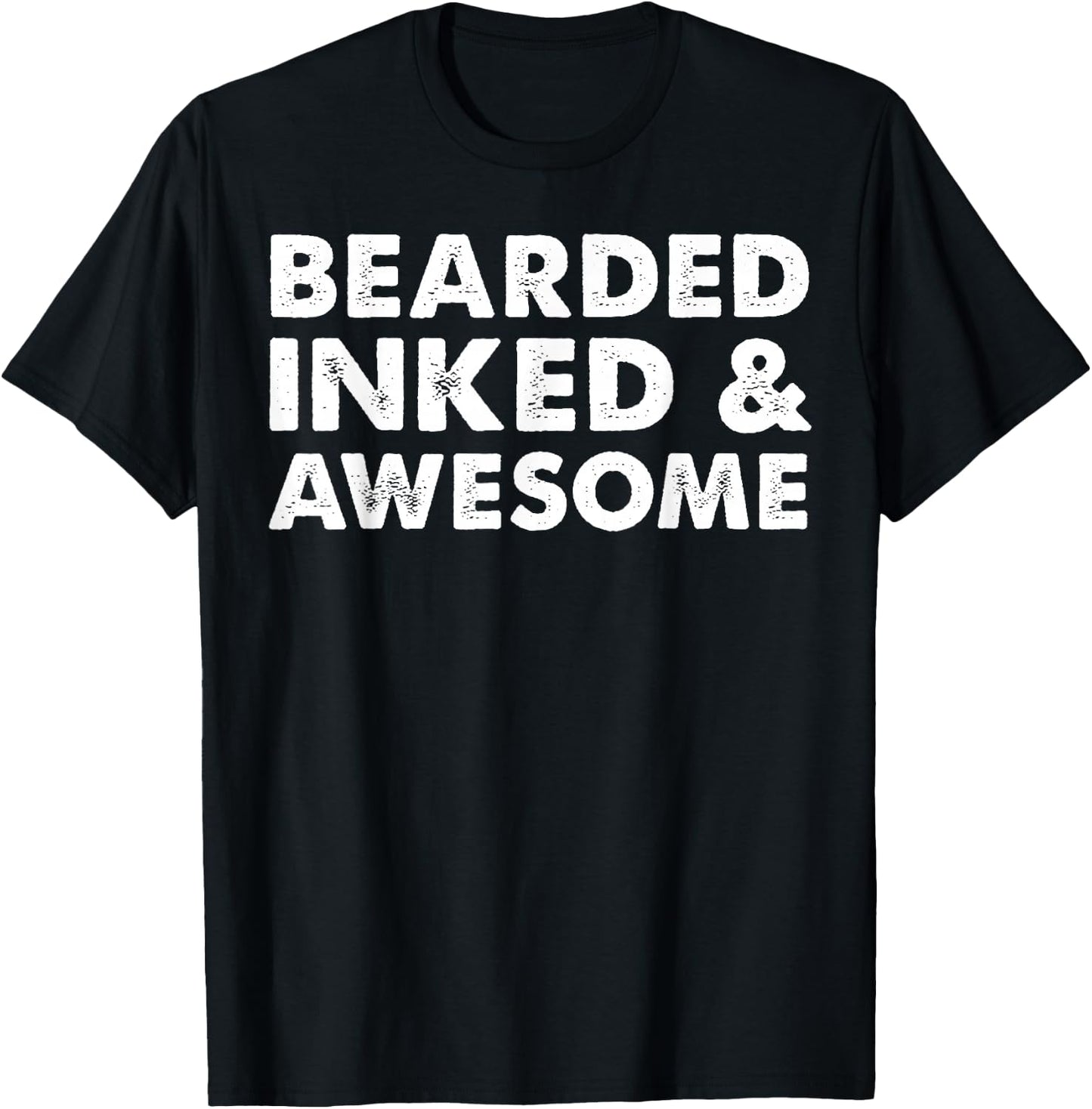 Bearded Inked & Awesome Tattoo Design T-Shirt - T-Shirt | Black
